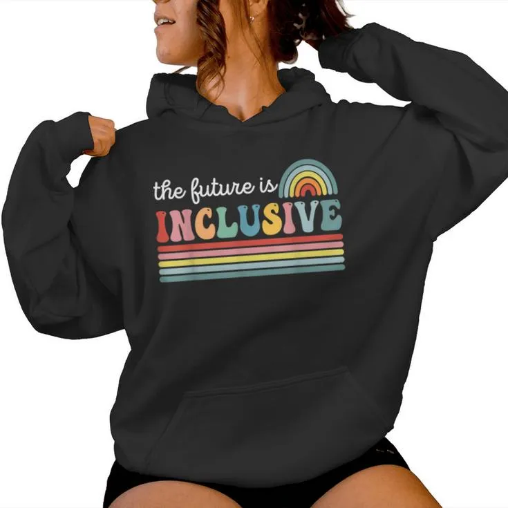 Retro Autism Awareness The Future Is Inclusive Teacher Women Hoodie