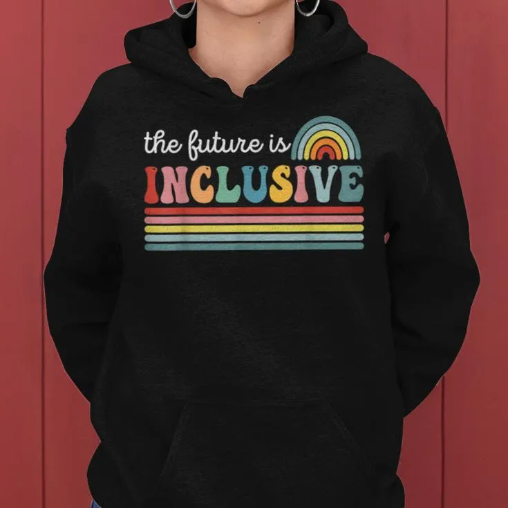 Retro Autism Awareness The Future Is Inclusive Teacher Women Hoodie